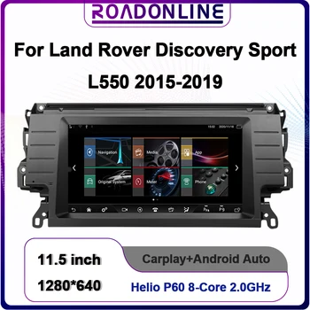 11,5-дюймовый Автомобильный мультимедийный Android для Land Rover Discovery Sport L550 2015-2019 Android + OEM-система GPS-навигации 4G Carplay