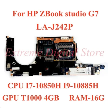 Для ноутбука HP ZBook studio G7 материнская плата LA-J242P с процессором I7-10850H I9-10885H GPU T1000 4 ГБ оперативной памяти-16G 100% Протестировано, Полностью Работает