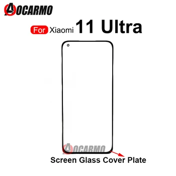 Для Xiaomi Mi 11Ultra Передняя внешняя стеклянная панель, сенсорная панель с масляным слоем, запасные части